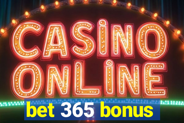 bet 365 bonus